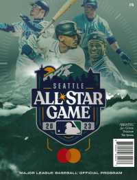 MAJOR LEAGUE BASEBALL OFFICIAL PROGRAM: MLB ALL-STAR GAME-KPS