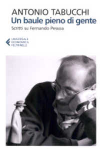 Un baule pieno di gente : scritti su Fernando Pessoa (Universale economica)