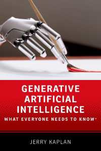 誰もが知っておきたい生成ＡＩ<br>Generative Artificial Intelligence : What Everyone Needs to Know® (What Everyone Needs to Know®)