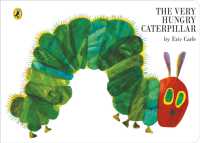 エリック・カ－ル作『はらぺこあおむし』（原書）<br>The Very Hungry Caterpillar (The Very Hungry Caterpillar) （Board Book）