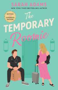 The Temporary Roomie : A Novel