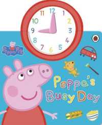 Peppa Pig: Peppa's Busy Day (Peppa Pig) （Board Book）