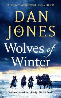 Wolves of Winter : The epic sequel to Essex Dogs from Sunday Times bestseller and historian Dan Jones (Essex Dogs)