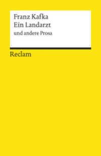 Ein Landarzt und andere Prosa : Hrsg. v. Michael Müller (Reclams Universal-Bibliothek 9675) （2005. 166 S. 148 mm）