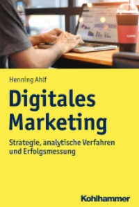Digitales Marketing : Strategie, analytische Verfahren und Erfolgsmessung （2024. 250 S.）