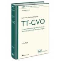 TT-GVO, Kommentar : Gruppenfreistellungsverordnung für Technologietransfer-Vereinbarungen (Wettbewerb in Recht und Praxis (WRP), Kommentar) （2. Aufl. 2024. 600 S. 218 mm）