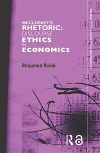 McCloskey's Rhetoric : Discourse Ethics in Economics