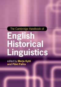 ケンブリッジ版　英語歴史言語学ハンドブック<br>The Cambridge Handbook of English Historical Linguistics