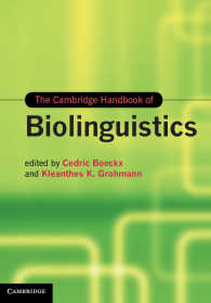 ケンブリッジ版　生物言語学ハンドブック<br>The Cambridge Handbook of Biolinguistics