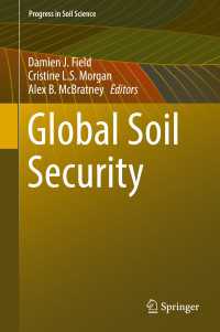 グローバル土壌安全科学<br>Global Soil Security〈1st ed. 2017〉