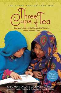 Three Cups of Tea: Young Readers Edition : One Man's Journey to Change the World... One Child at a Time