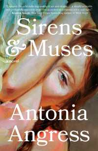Sirens & Muses : A Novel