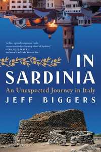 In Sardinia : An Unexpected Journey in Italy