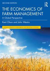 農園経営の経済学（第２版）<br>The Economics of Farm Management : A Global Perspective（2 NED）