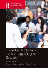 ラウトレッジ版　高等教育の社会学ハンドブック（第２版）<br>Routledge Handbook of the Sociology of Higher Education（2 NED）