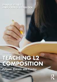 第二言語作文教育：目的・過程・実践（第４版）<br>Teaching L2 Composition : Purpose, Process, and Practice（4）