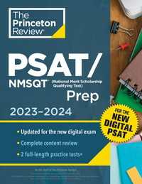 Princeton Review PSAT/NMSQT Prep, 2023-2024 : 2 Practice Tests + Review + Online Tools for the NEW Digital PSAT