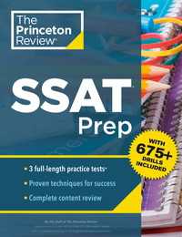 Princeton Review SSAT Prep : 3 Practice Tests + Review & Techniques + Drills