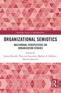 組織記号論<br>Organizational Semiotics : Multimodal Perspectives on Organization Studies