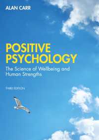 ポジティブ心理学（第３版）<br>Positive Psychology : The Science of Wellbeing and Human Strengths（3）