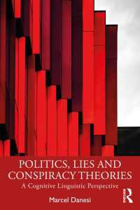 Ｍ．ダネシ著／政治と嘘と陰謀論：認知言語学的視座<br>Politics, Lies and Conspiracy Theories : A Cognitive Linguistic Perspective