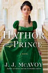 Hathor and the Prince : A Novel