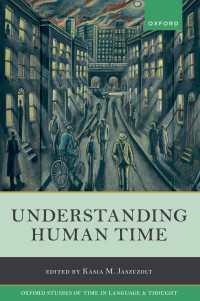 人間の時間の概念を理解する：言語学者・哲学者の視座<br>Understanding Human Time