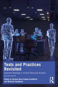 批判的ディスコース分析必須読本（第２版）<br>Texts and Practices Revisited : Essential Readings in Critical Discourse Analysis（2 NED）