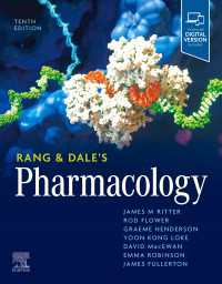 ラング＆デール薬理学（第１０版）<br>Rang & Dale's Pharmacology E-Book : Rang & Dale's Pharmacology E-Book（10）