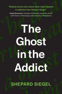 薬物依存の生理学<br>The Ghost in the Addict
