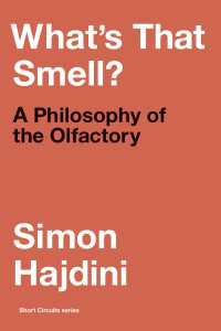 嗅覚の哲学<br>What's That Smell? : A Philosophy of the Olfactory