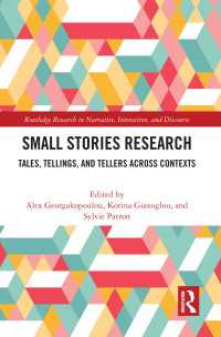 小話の言語学<br>Small Stories Research : Tales, Tellings, and Tellers Across Contexts