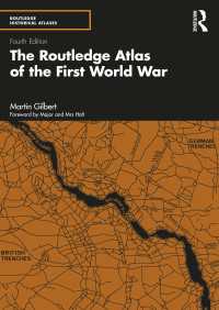 ラウトレッジ版　第一次世界大戦歴史地図帳（第４版）<br>The Routledge Atlas of the First World War（4 NED）