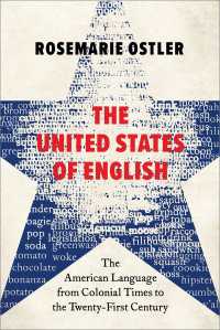 アメリカ英語の発展：植民地時代から２１世紀まで<br>The United States of English : The American Language from Colonial Times to the Twenty-First Century