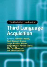 ケンブリッジ版　第三言語習得ハンドブック<br>The Cambridge Handbook of Third Language Acquisition