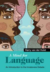 言語生得性論争入門<br>A Mind for Language : An Introduction to the Innateness Debate
