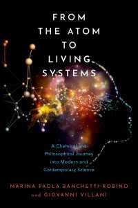 原子から生体システムへ：哲学と化学を結ぶ近現代科学の旅<br>From the Atom to Living Systems : A Chemical and Philosophical Journey Into Modern and Contemporary Science