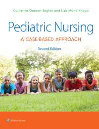 小児看護（第２版）<br>Pediatric Nursing : A Case-Based Approach（2）