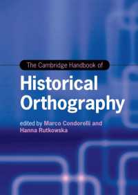 ケンブリッジ版　歴史的正書法ハンドブック<br>The Cambridge Handbook of Historical Orthography