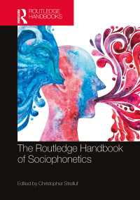 ラウトレッジ版　社会音声学ハンドブック<br>The Routledge Handbook of Sociophonetics