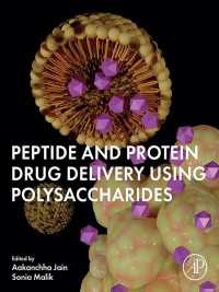 多糖類を用いたペプチドとタンパク質薬剤の送達<br>Peptide and Protein Drug Delivery Using Polysaccharides