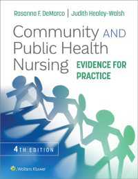 コミュニティ・公衆衛生看護（第４版）<br>Community and Public Health Nursing : Evidence for Practice（4）