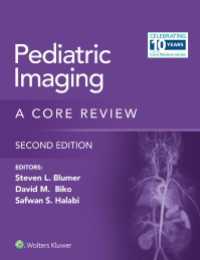 小児医学の画像診断法：コア・レビュー（第２版）<br>Pediatric Imaging : A Core Review（2）