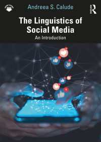 ソーシャルメディアの言語学入門<br>The Linguistics of Social Media : An Introduction