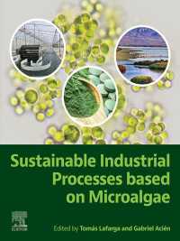 微細藻類ベースの持続可能な工業プロセス<br>Sustainable Industrial Processes Based on Microalgae