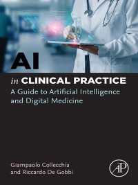 医療実践における人工知能：人工知能とデジタル医療へのガイド<br>AI in Clinical Practice : A Guide to Artificial Intelligence and Digital Medicine