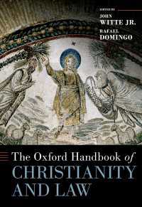 オックスフォード版　キリスト教と法ハンドブック<br>The Oxford Handbook of Christianity and Law