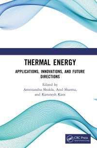 熱エネルギー：応用、イノベーション、未来の方向<br>Thermal Energy : Applications, Innovations, and Future Directions