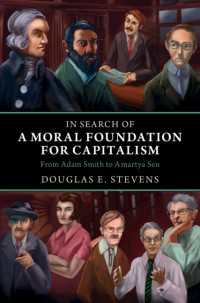 資本主義の道徳的基盤を求めて：アダム・スミスからアマルティア・センまで<br>In Search of a Moral Foundation for Capitalism : From Adam Smith to Amartya Sen