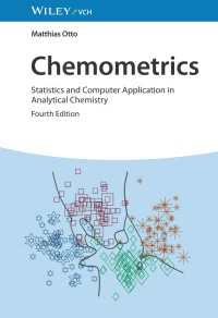 ケモメトリクス：分析化学における統計・コンピュータの応用（テキスト・第４版）<br>Chemometrics : Statistics and Computer Application in Analytical Chemistry（4）